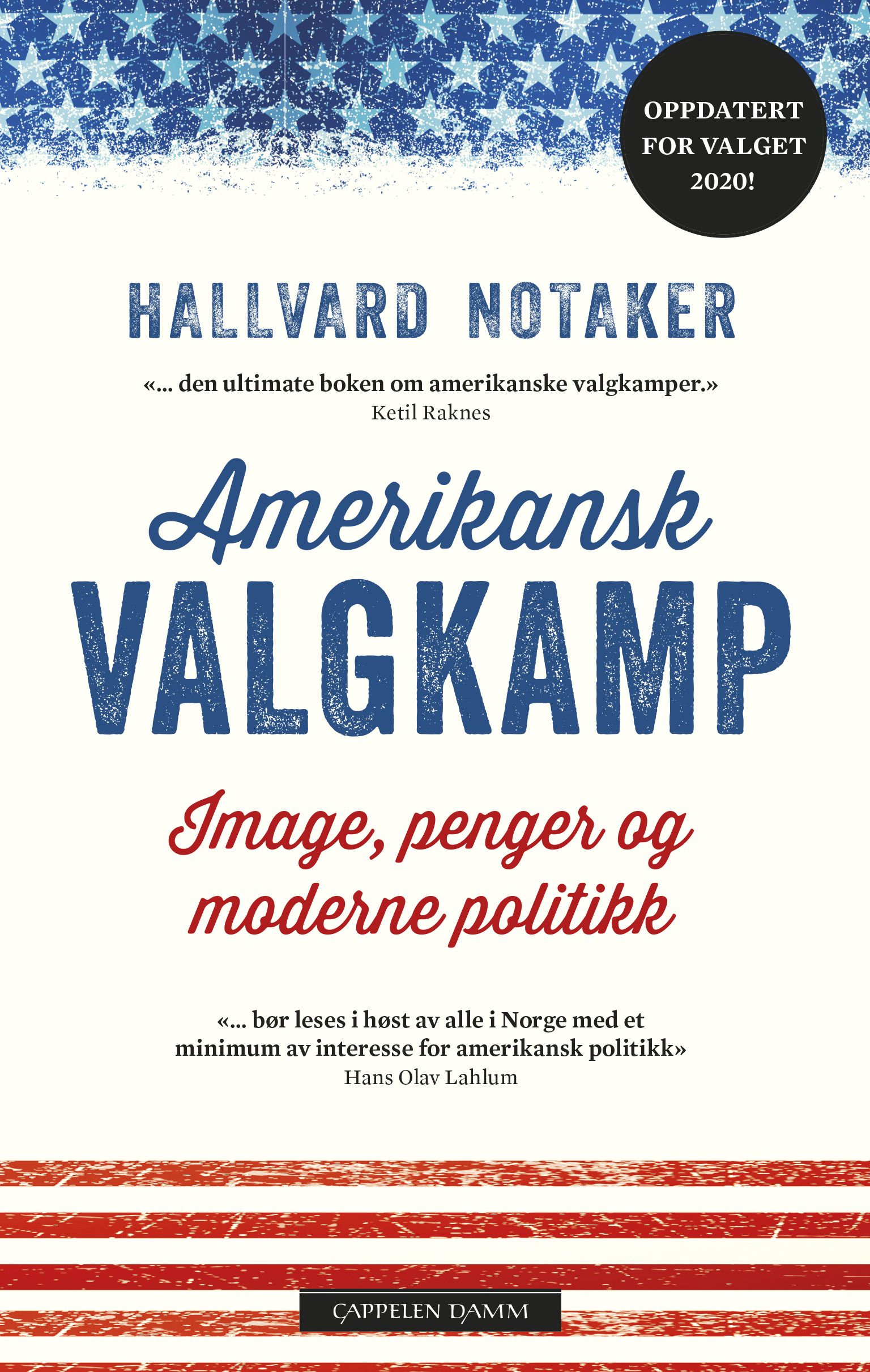 Amerikansk valgkamp - image, penger og moderne politikk