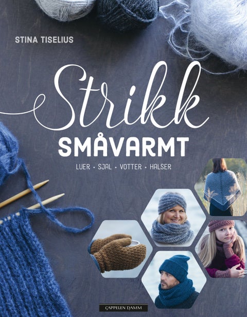Strikk småvarmt - luer, sjal, votter, halser