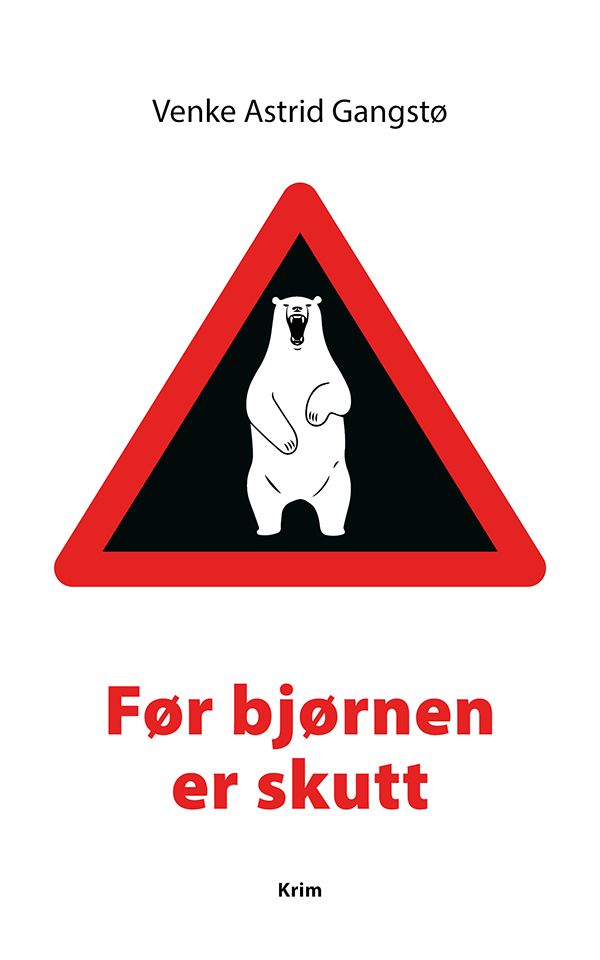 Før bjørnen er skutt - kriminalroman