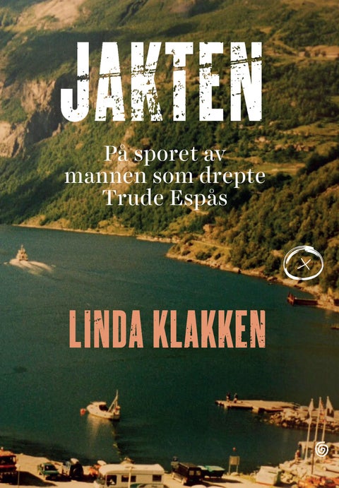 Jakten - på sporet av mannen som drepte Trude Espås