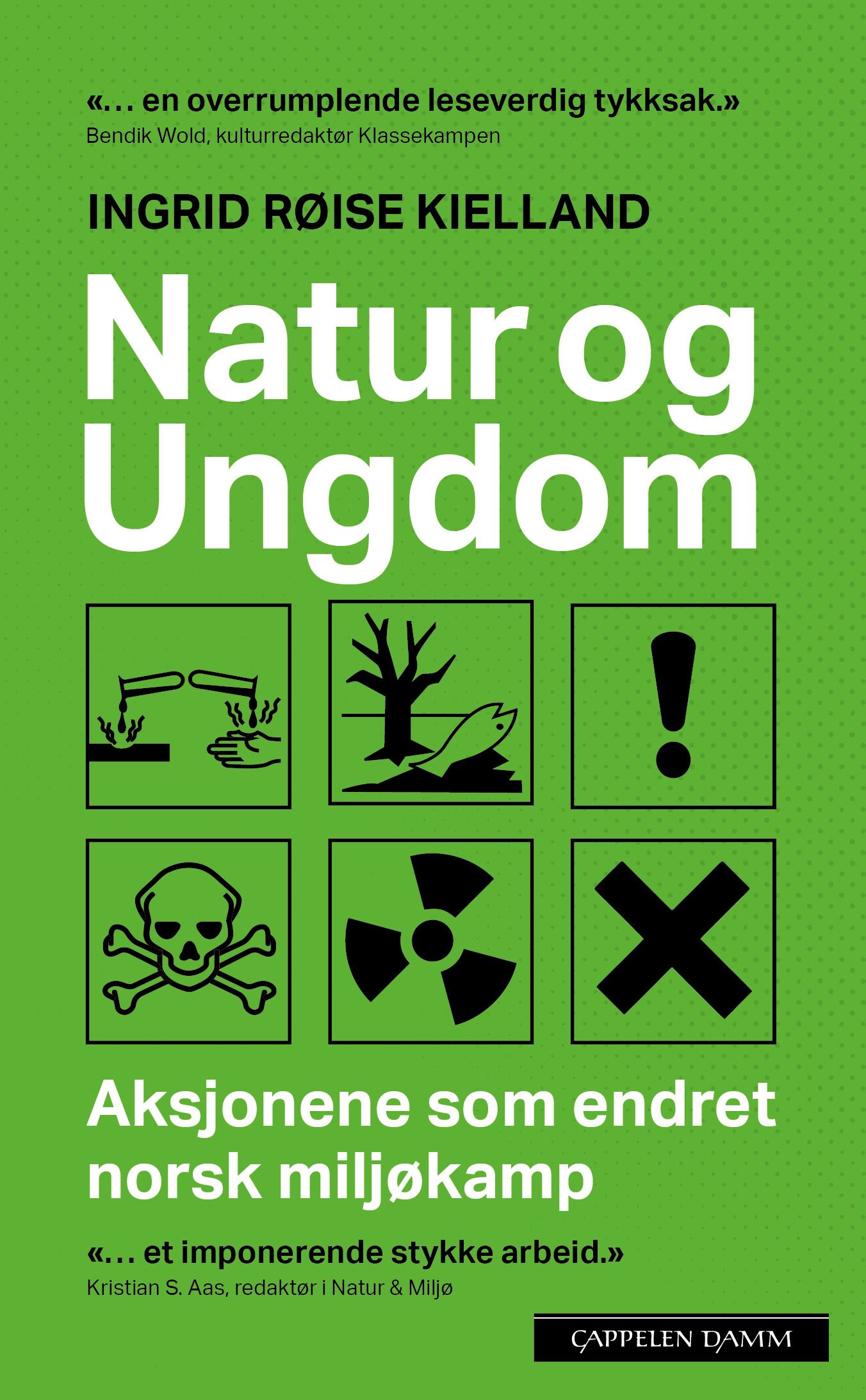 Natur og ungdom - aksjonene som endret norsk miljøkamp