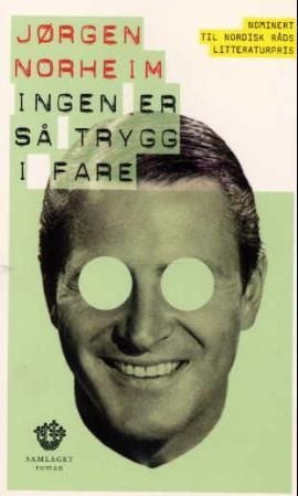 Ingen er så trygg i fare - roman