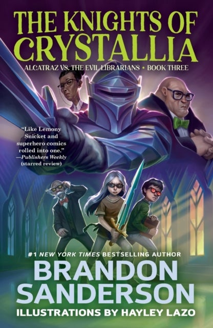 The Knights of Crystallia - Alcatraz vs. the Evil Librarians