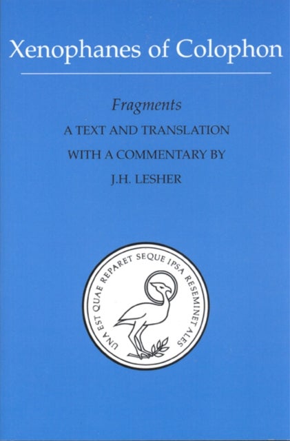 Xenophanes of Colophon - Fragments
