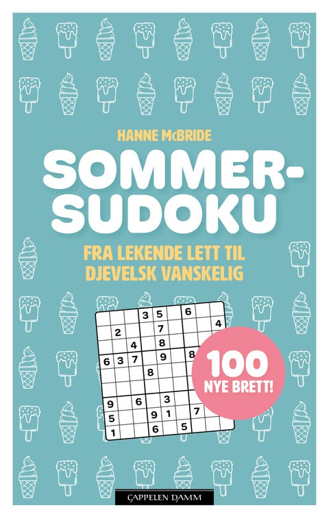 Sommersudoku - fra lekende lett til djevelsk vanskelig - 100 nye brett!