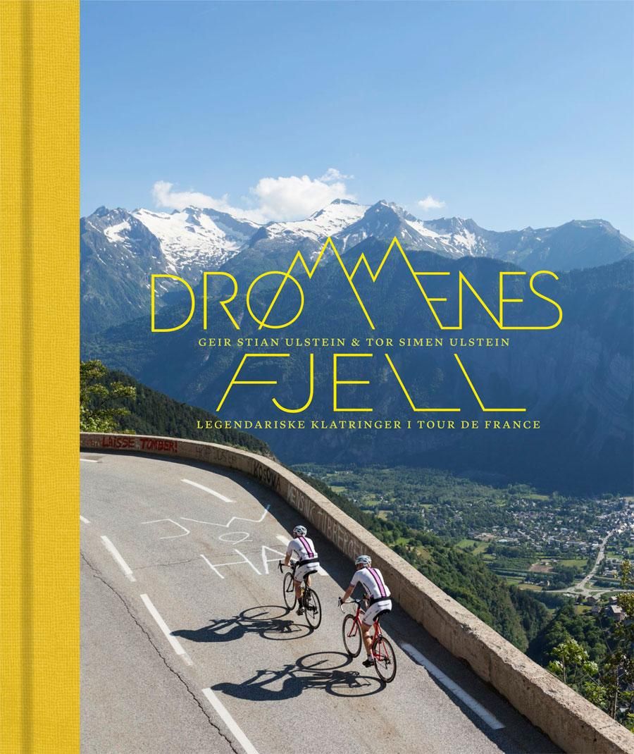 Drømmenes fjell - legendariske klatringer i Tour de France