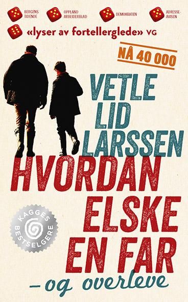 Hvordan elske en far - og overleve - roman