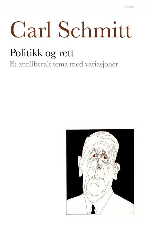Politikk og rett - et antiliberalt tema med variasjoner
