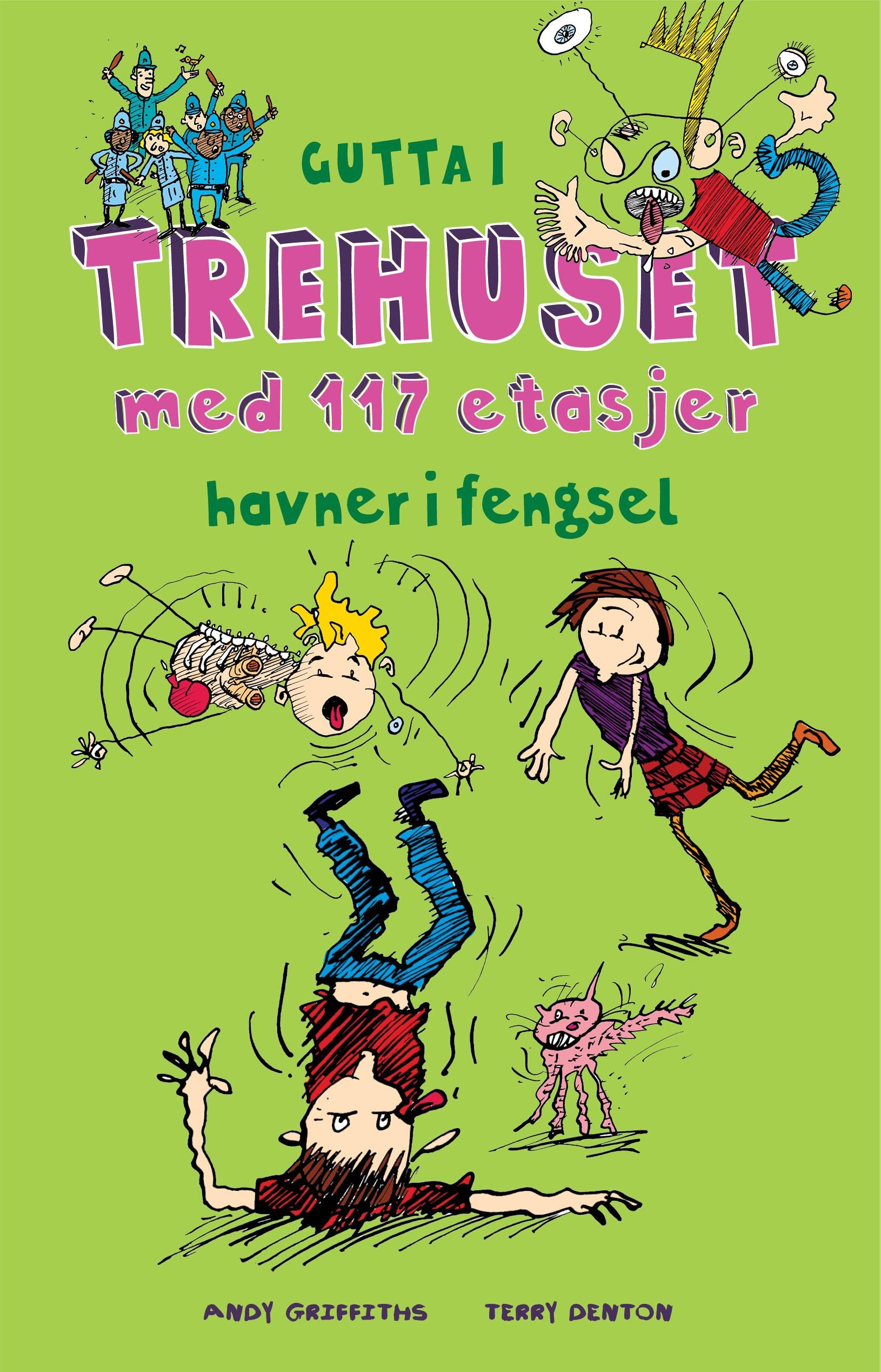 Gutta i trehuset med 117 etasjer - havner i fengsel