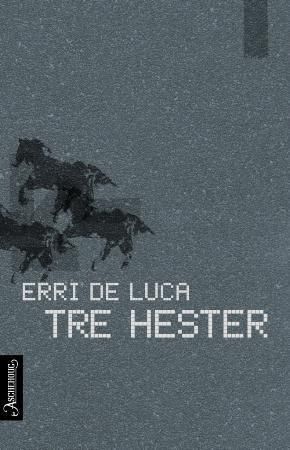 Tre hester