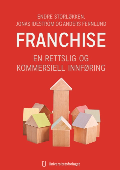 Franchise - en rettslig og kommersiell innføring