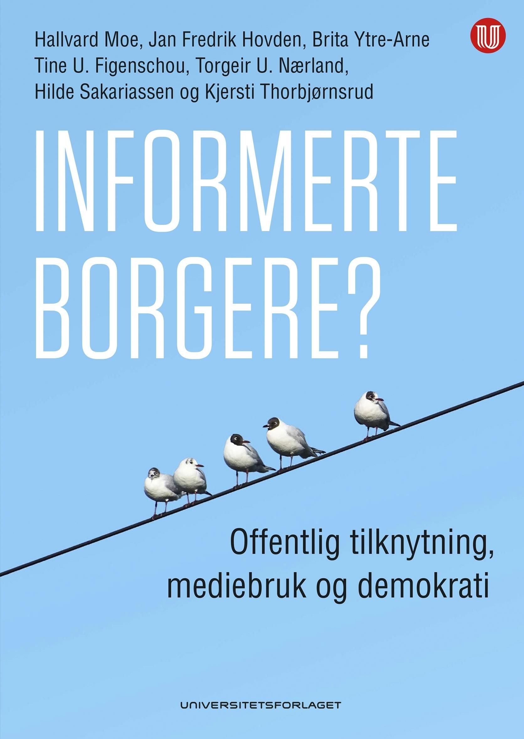 Informerte borgere? - offentlig tilknytning, mediebruk og demokrati