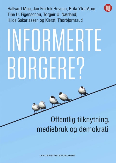 Informerte borgere? - offentlig tilknytning, mediebruk og demokrati
