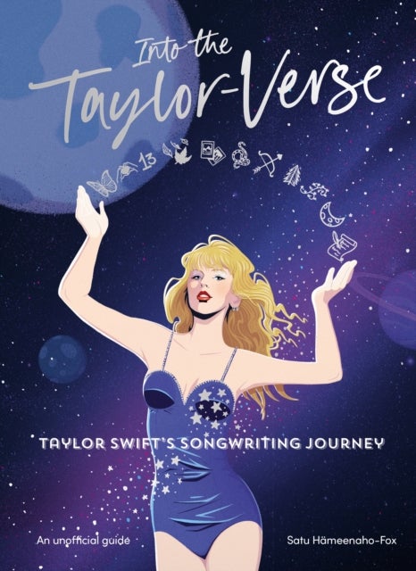 Into the Taylor-Verse - Taylor Swift’s Songwriting Journey
