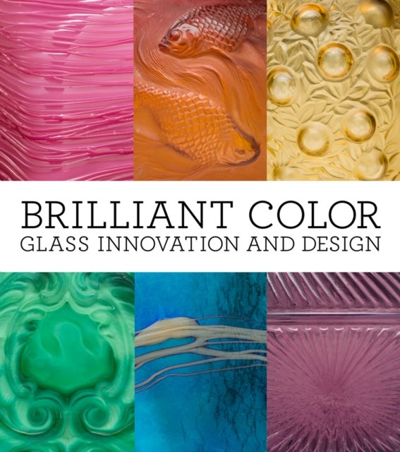 Brilliant Color - Glass Innovation and Design