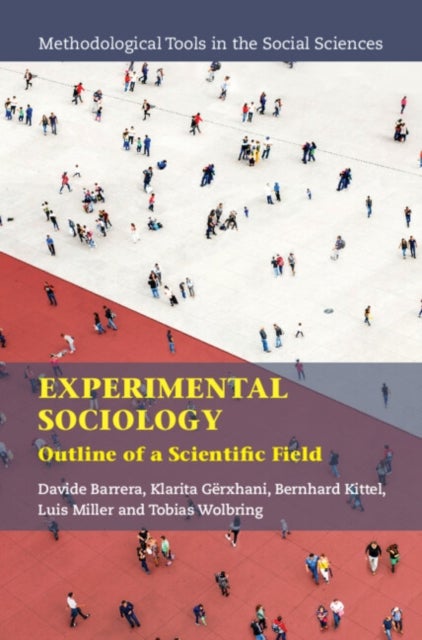 Experimental Sociology - Outline of a Scientific Field