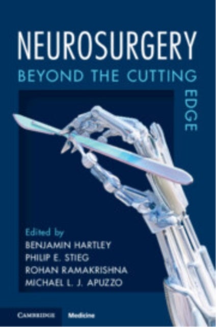 Neurosurgery - Beyond the Cutting Edge