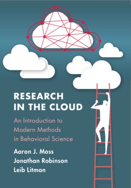 Research in the Cloud - An Introduction to Modern Methods in Behavioral Science