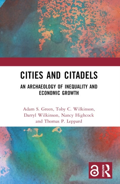 Cities and Citadels - An Archaeology of Inequality and Economic Growth