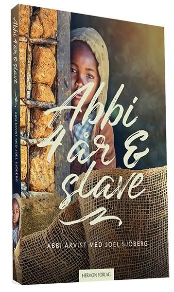Abbi 4 år og slave