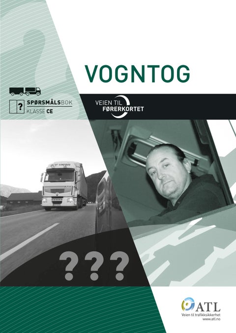 Veien til førerkortet - vogntog : spørsmålsbok klasse CE