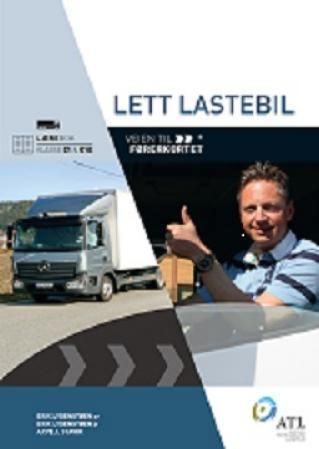 Veien til førerkortet - lett lastebil : lærebok klasse C1 og C1E