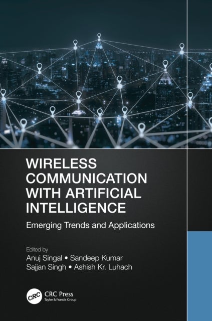 Wireless Communication with Artificial Intelligence - Emerging Trends and Applications