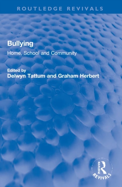 Bullying - Home, School and Community