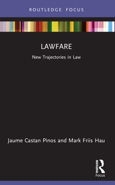 Lawfare - New Trajectories in Law