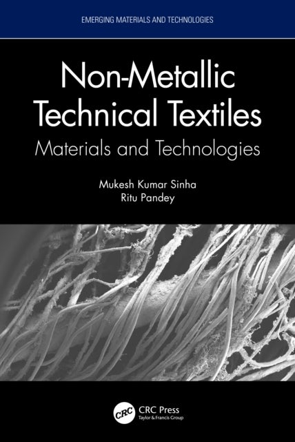 Non-Metallic Technical Textiles - Materials and Technologies