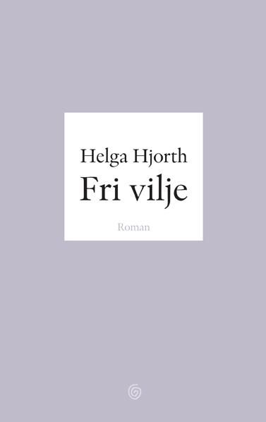 Fri vilje - roman