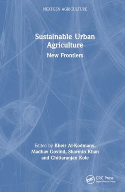 Sustainable Urban Agriculture - New Frontiers