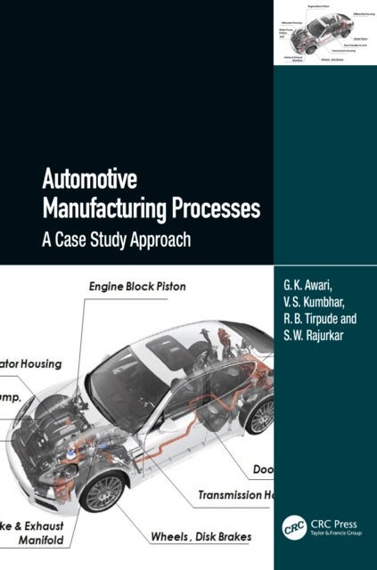 Automotive Manufacturing Processes - A Case Study Approach