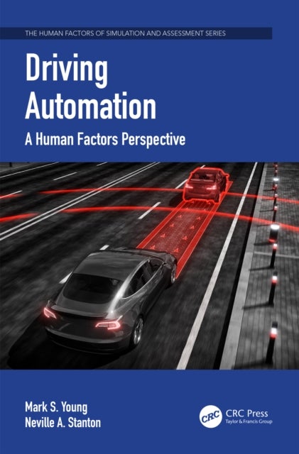Driving Automation - A Human Factors Perspective