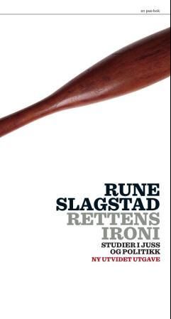 Rettens ironi - studier i juss og politikk