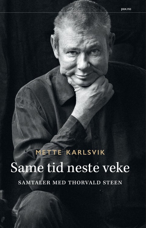 Same tid neste veke - samtaler med Thorvald Steen