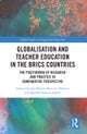 Globalisation and Teacher Education in the BRICS Countries