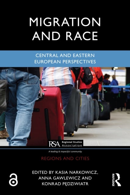 Migration and Race - Central and Eastern European Perspectives