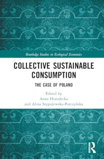 Collective Sustainable Consumption - The Case of Poland