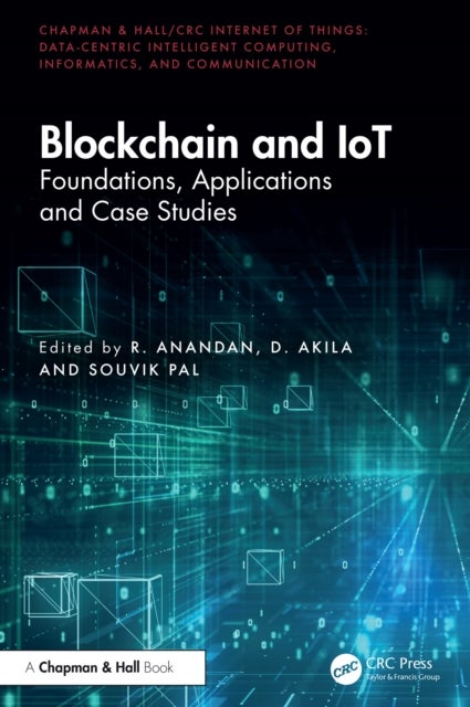 Blockchain and IoT - Foundations, Applications and Case Studies
