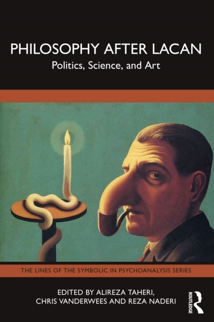 Philosophy After Lacan - Politics, Science, and Art
