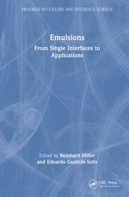 Emulsions - From Single Interfaces to Applications