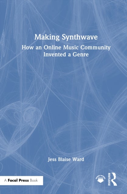 Making Synthwave - How an Online Music Community Invented a Genre
