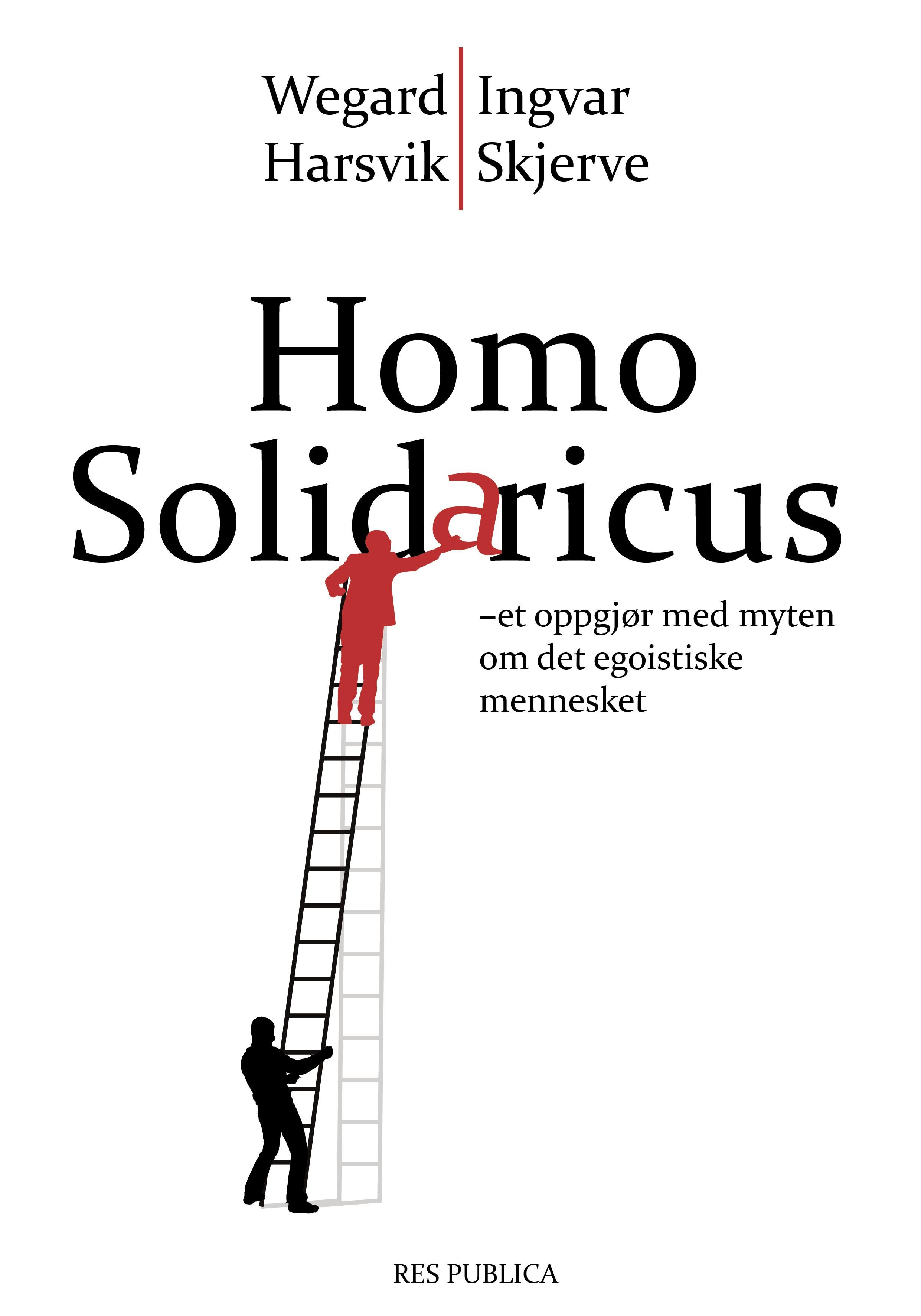 Homo solidaricus - et oppgjør med myten om det egoistiske mennesket