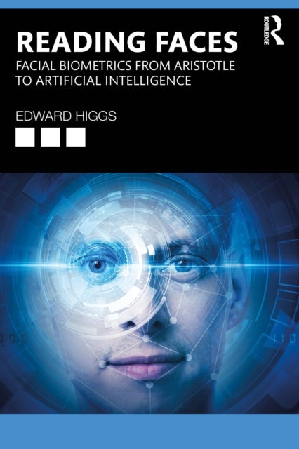 Reading Faces - Facial Biometrics from Aristotle to Artificial Intelligence