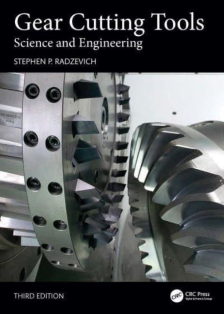 Gear Cutting Tools - Science and Engineering