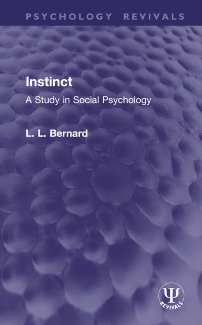 Instinct - A Study in Social Psychology