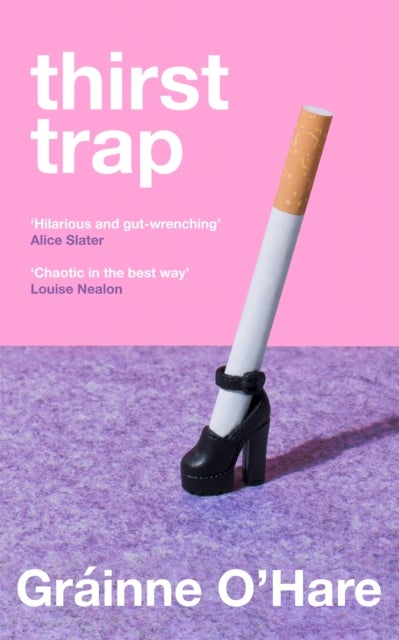 Thirst Trap - A funny and bittersweet story about the messy reality of friendship