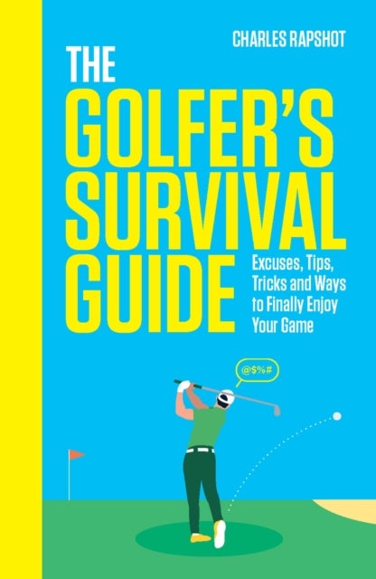 The Golfer's Survival Guide - THE PERFECT CHRISTMAS GIFT FOR GOLF-LOVERS