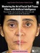 Mastering the Art of Facial Soft Tissue Fillers with Artificial Intelligence